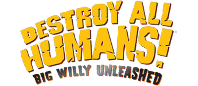 Destroy All Humans Big Willy Unleashed logo for Wii